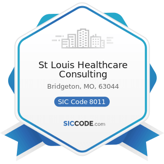St Louis Healthcare Consulting - SIC Code 8011 - Offices and Clinics of Doctors of Medicine