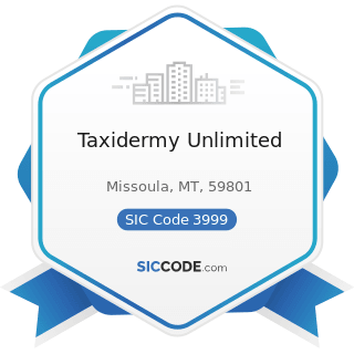 Taxidermy Unlimited - SIC Code 3999 - Manufacturing Industries, Not Elsewhere Classified