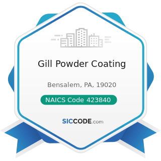Gill Powder Coating - NAICS Code 423840 - Industrial Supplies Merchant Wholesalers