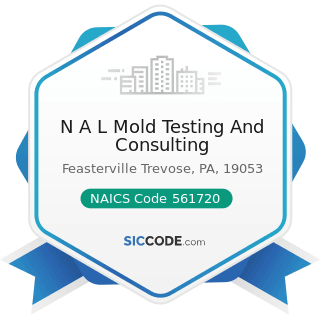 N A L Mold Testing And Consulting - NAICS Code 561720 - Janitorial Services