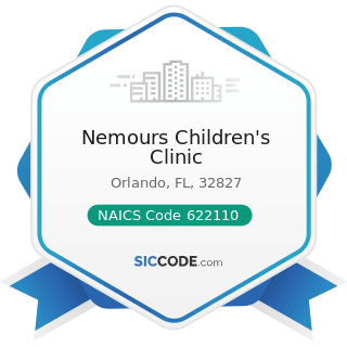 Nemours Children's Clinic - NAICS Code 622110 - General Medical and Surgical Hospitals