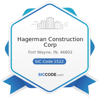 Hagerman Construction Corp - SIC Code 1522 - General Contractors-Residential Buildings, other...