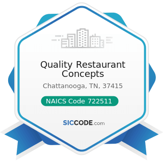 Quality Restaurant Concepts - NAICS Code 722511 - Full-Service Restaurants