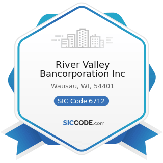 River Valley Bancorporation Inc - SIC Code 6712 - Offices of Bank Holding Companies