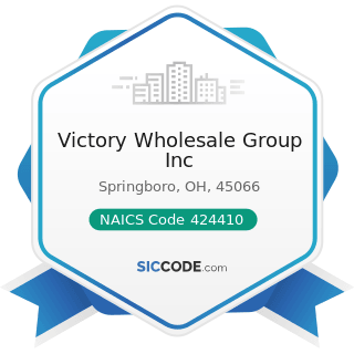 Victory Wholesale Group Inc - NAICS Code 424410 - General Line Grocery Merchant Wholesalers