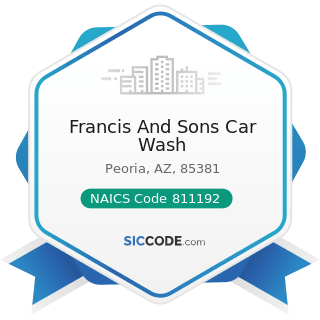 Francis And Sons Car Wash - NAICS Code 811192 - Car Washes