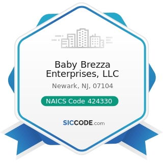 Baby Brezza Enterprises, LLC - NAICS Code 424330 - Women's, Children's, and Infants' Clothing...