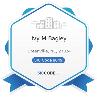 Ivy M Bagley - SIC Code 8049 - Offices and Clinics of Health Practitioners, Not Elsewhere...