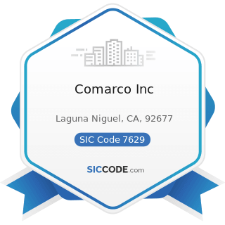 Comarco Inc - SIC Code 7629 - Electrical and Electronic Repair Shops, Not Elsewhere Classified