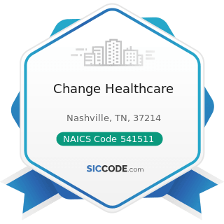 Change Healthcare - NAICS Code 541511 - Custom Computer Programming Services
