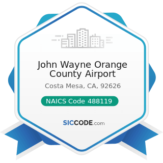 John Wayne Orange County Airport - NAICS Code 488119 - Other Airport Operations