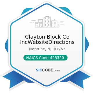 Clayton Block Co IncWebsiteDirections - NAICS Code 423320 - Brick, Stone, and Related...