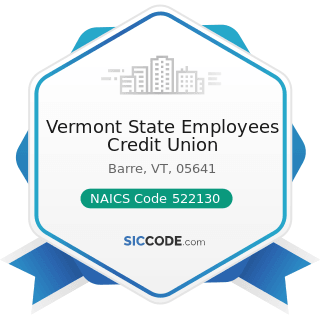 Vermont State Employees Credit Union - NAICS Code 522130 - Credit Unions