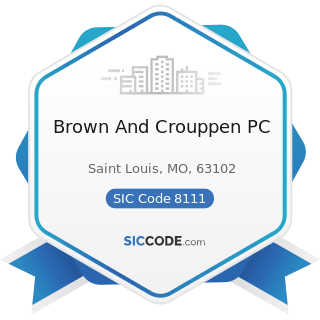 Brown And Crouppen PC - SIC Code 8111 - Legal Services