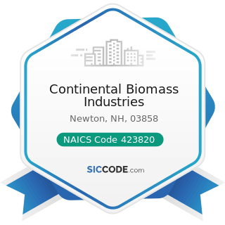 Continental Biomass Industries - NAICS Code 423820 - Farm and Garden Machinery and Equipment...