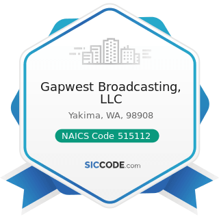 Gapwest Broadcasting, LLC - NAICS Code 515112 - Radio Stations