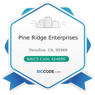 Pine Ridge Enterprises - NAICS Code 424690 - Other Chemical and Allied Products Merchant...