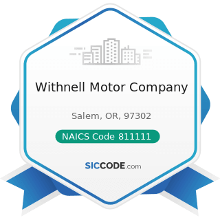 Withnell Motor Company - NAICS Code 811111 - General Automotive Repair
