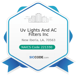 Uv Lights And AC Filters Inc - NAICS Code 221330 - Steam and Air-Conditioning Supply