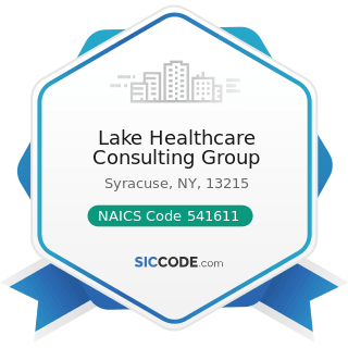 Lake Healthcare Consulting Group - NAICS Code 541611 - Administrative Management and General...