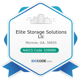 Elite Storage Solutions Llc - NAICS Code 339999 - All Other Miscellaneous Manufacturing