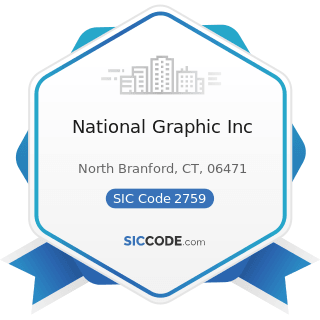 National Graphic Inc - SIC Code 2759 - Commercial Printing, Not Elsewhere Classified