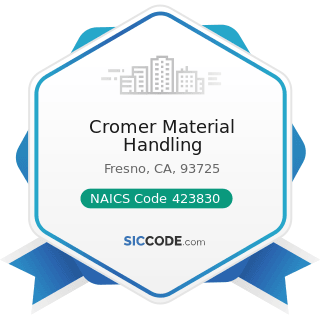 Cromer Material Handling - NAICS Code 423830 - Industrial Machinery and Equipment Merchant...
