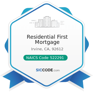 Residential First Mortgage - NAICS Code 522291 - Consumer Lending