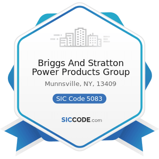 Briggs And Stratton Power Products Group - SIC Code 5083 - Farm and Garden Machinery and...