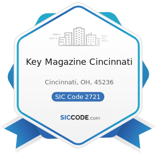 Key Magazine Cincinnati - SIC Code 2721 - Periodicals: Publishing, or Publishing and Printing