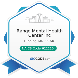 Range Mental Health Center Inc - NAICS Code 622210 - Psychiatric and Substance Abuse Hospitals