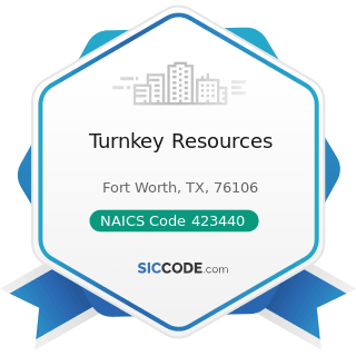 Turnkey Resources - NAICS Code 423440 - Other Commercial Equipment Merchant Wholesalers