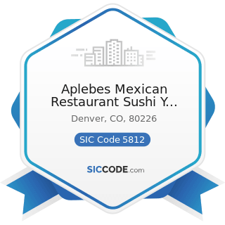 Aplebes Mexican Restaurant Sushi Y Mariscos - SIC Code 5812 - Eating Places