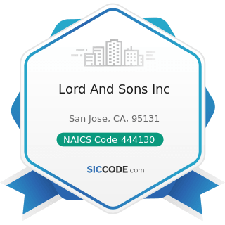 Lord And Sons Inc - NAICS Code 444130 - Hardware Stores