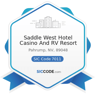 Saddle West Hotel Casino And RV Resort - SIC Code 7011 - Hotels and Motels