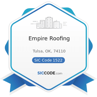 Empire Roofing - SIC Code 1522 - General Contractors-Residential Buildings, other than...