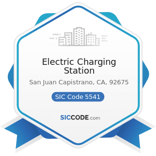 Electric Charging Station - SIC Code 5541 - Gasoline Service Stations