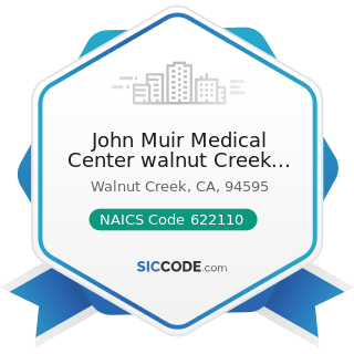 John Muir Medical Center walnut Creek Hyperbaric Medicine - NAICS Code 622110 - General Medical...