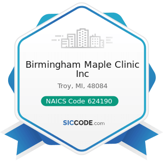 Birmingham Maple Clinic Inc - NAICS Code 624190 - Other Individual and Family Services