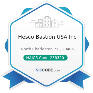 Hesco Bastion USA Inc ZIP 29405 NAICS 238320