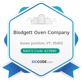 Blodgett Oven Company - NAICS Code 423990 - Other Miscellaneous Durable Goods Merchant...