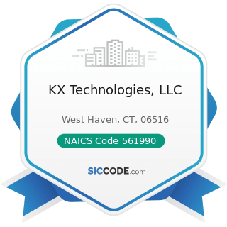 KX Technologies, LLC - NAICS Code 561990 - All Other Support Services