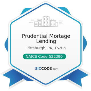 Prudential Mortage Lending - NAICS Code 522390 - Other Activities Related to Credit...