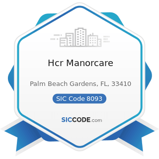Hcr Manorcare - SIC Code 8093 - Specialty Outpatient Facilities, Not Elsewhere Classified