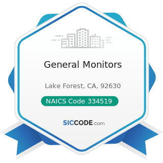 General Monitors - NAICS Code 334519 - Other Measuring and Controlling Device Manufacturing