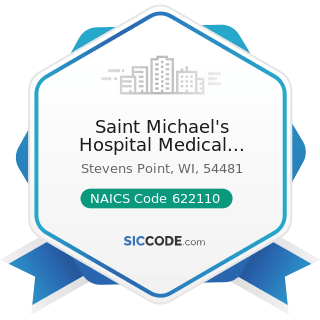 Saint Michael's Hospital Medical Records - NAICS Code 622110 - General Medical and Surgical...