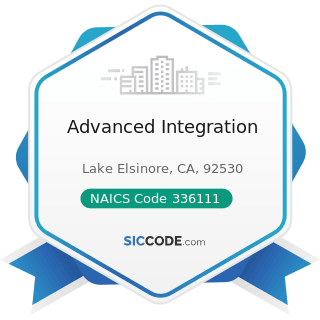 Advanced Integration - NAICS Code 336111 - Automobile Manufacturing