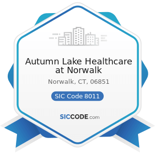 Autumn Lake Healthcare at Norwalk - SIC Code 8011 - Offices and Clinics of Doctors of Medicine