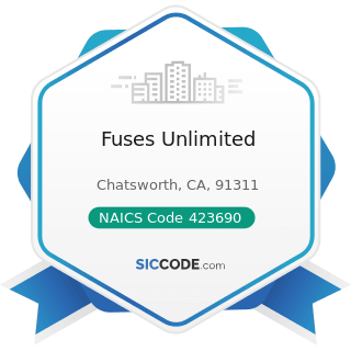 Fuses Unlimited - NAICS Code 423690 - Other Electronic Parts and Equipment Merchant Wholesalers