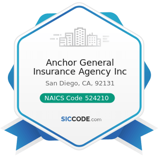 Anchor General Insurance Agency Inc - NAICS Code 524210 - Insurance Agencies and Brokerages